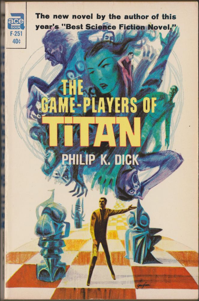 Item #3004 The Game-Players of Titan. Philip K. Dick.