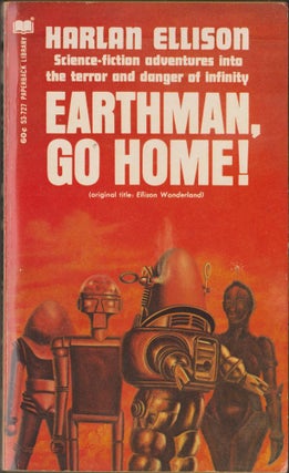 Item #3011 Earthman, Go Home! Harlan Ellison