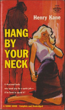 Item #3040 Hang By Your Neck. Henry Kane