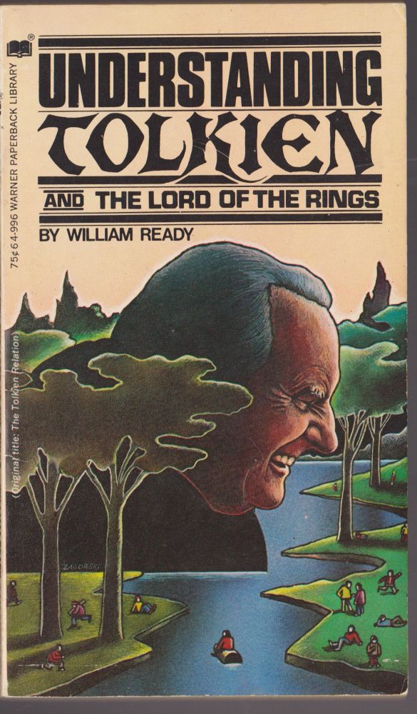 Item #3053 Understanding Tolkien and the Lord of the Rings. William Ready.