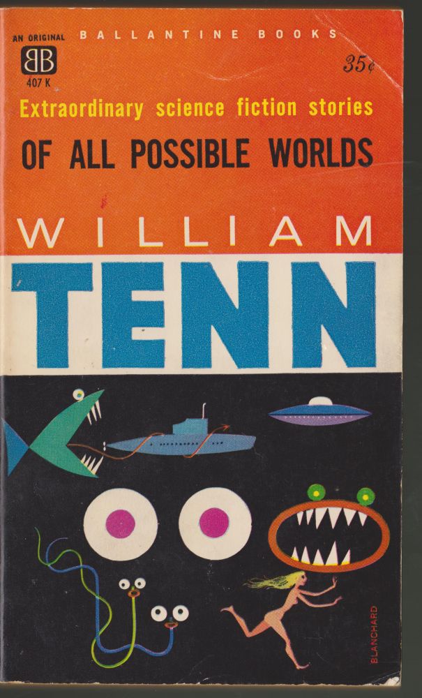 Item #3054 Of All Possible Worlds. William Tenn.