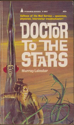 Item #3063 Doctor to the Stars. Murray Leinster