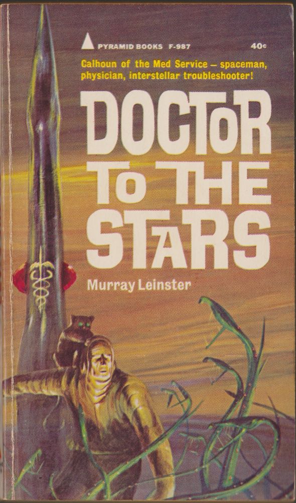 Item #3063 Doctor to the Stars. Murray Leinster.