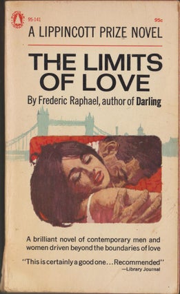 Item #3070 The Limits of Love. Frederic Raphael