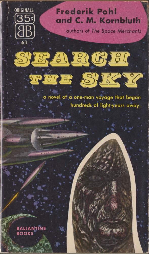 Item #3317 Search the Sky. Frederick Pohl, C. M. Kornbluth.
