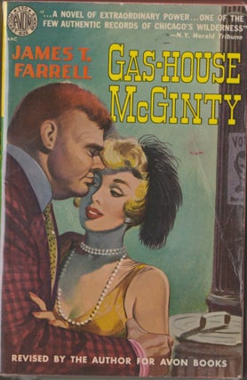 Item #3388 Gas-House McGinty. James T. Farrell