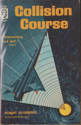 Item #3390 Collision Course / The Nemesis From Terra. Robert Silverberg, Leigh Brackett