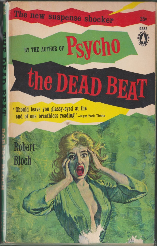 Item #3527 The Dead Beat. Robert Bloch.