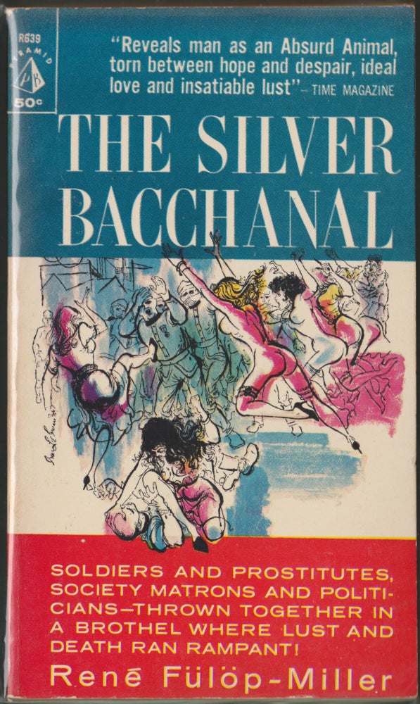 Item #3532 The Silver Bacchanal. Rene Fulop-Miller.