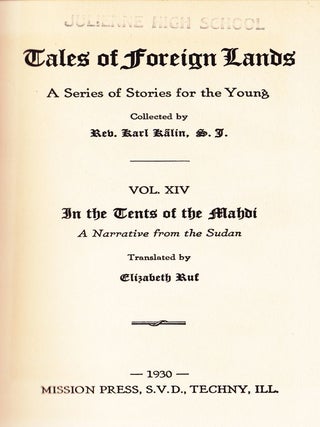 Tales of Foreign Lands Vol. XIV(14): In the Tents of the Mahdi, a Narrative of the Sudan