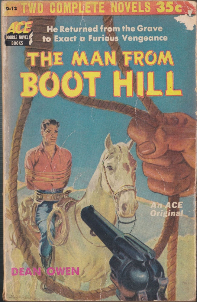 Item #2656 The Man From Boot Hill / Wild Horse Range. Dean Owen, Dan J. Stevens.