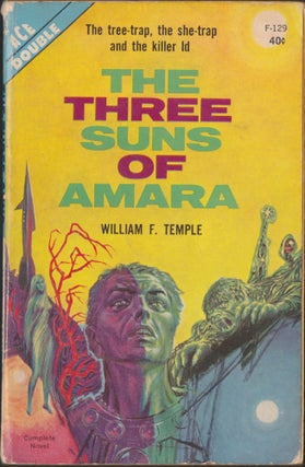 The Automated Goliath / The Three Suns of Amara
