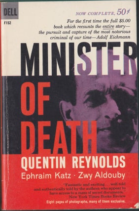 Item #3112 Minister of Death. Quentin Reynolds, Ephraim Katz, Zwy Aldouby