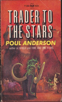 Item #3127 Trader To the Stars. Poul Anderson