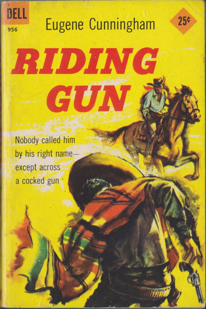 Item #3440 Riding Gun. Eugene Cunningham.