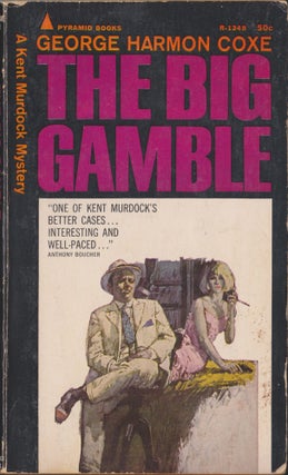 Item #3450 The Big Gamble. George Harmon Coxe