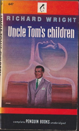 Item #3474 Uncle Tom's Children. Richard Wright
