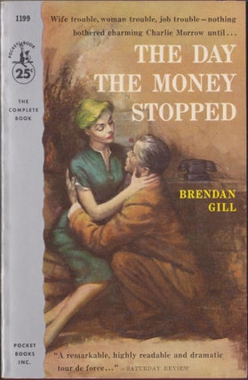 Item #3483 The Day the Money Stopped. Brendan Gill