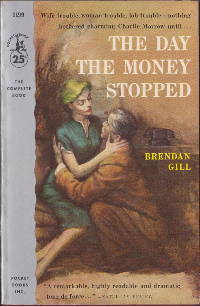 Item #3483 The Day the Money Stopped. Brendan Gill.