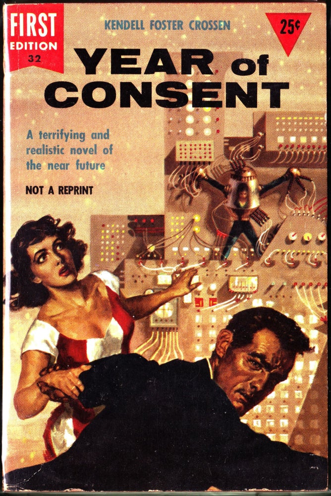 Item #3586 Year of Consent. Kendell Foster Crossen.