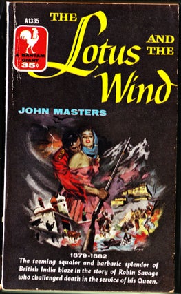 Item #3603 The Lotus and the Wind. John Masters