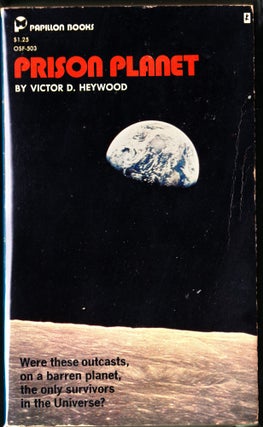 Item #3608 Prison Planet. Victor D. Heywood