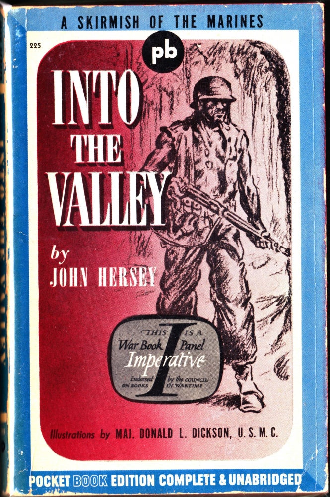 Item #3632 Into the Valley. John Hersey.