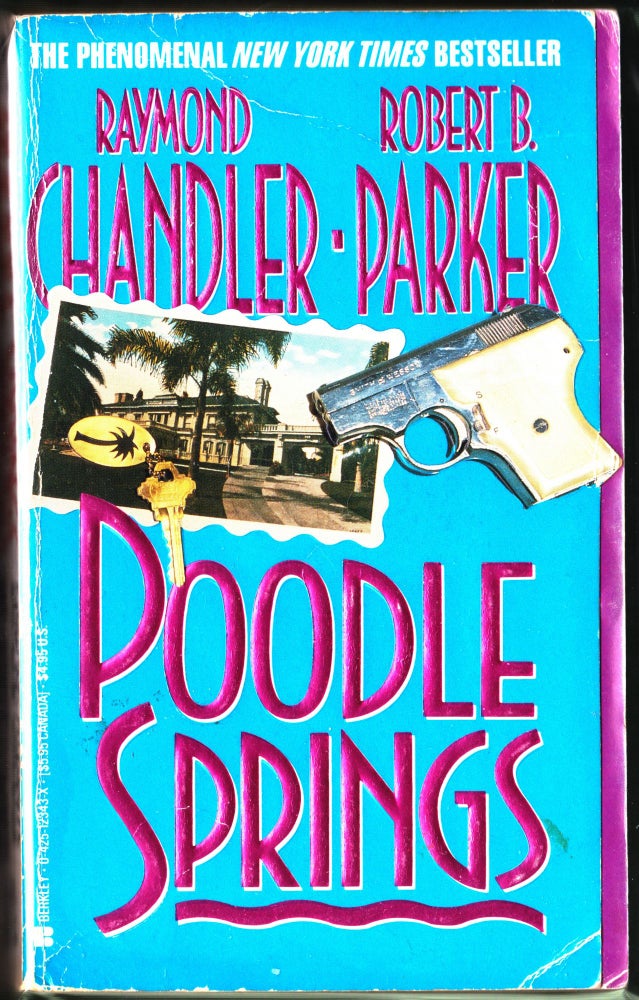 Item #3702 Poodle Springs. Raymond Chandler, Robert B. Parker.
