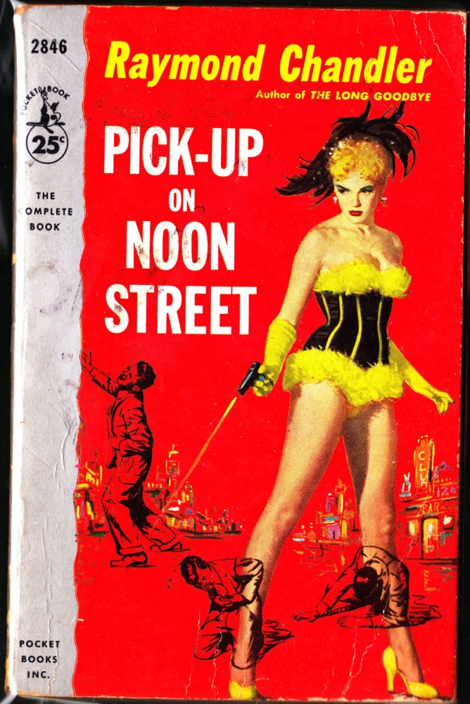 Item #3711 Pick-Up On Noon Street. Raymond Chandler.