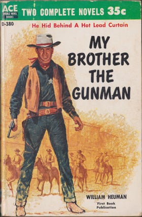 Item #3733 My Brother the Gunman / Concho Valley. William Heuman, Barry Cord