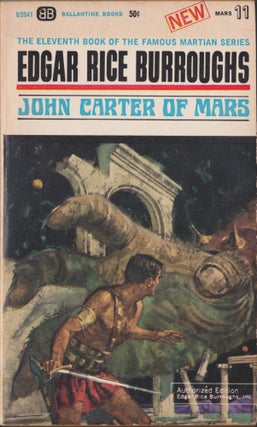 Item #3735 John Carter of Mars (Mars 11). Edgar Rice Burroughs