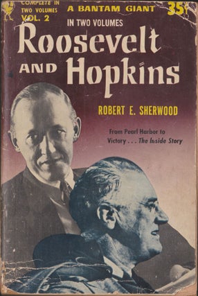 Roosevelt and Hopkins Complete in Two Volumes (Vols. 1 & 2)