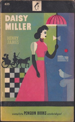 Item #3769 Daisy Miller and An International Episode. Henry James