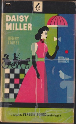 Item #3770 Daisy Miller and An International Episode. Henry James