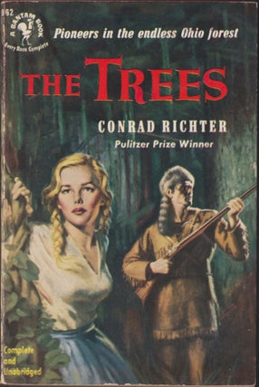 Item #3775 The Trees. Conrad Richter