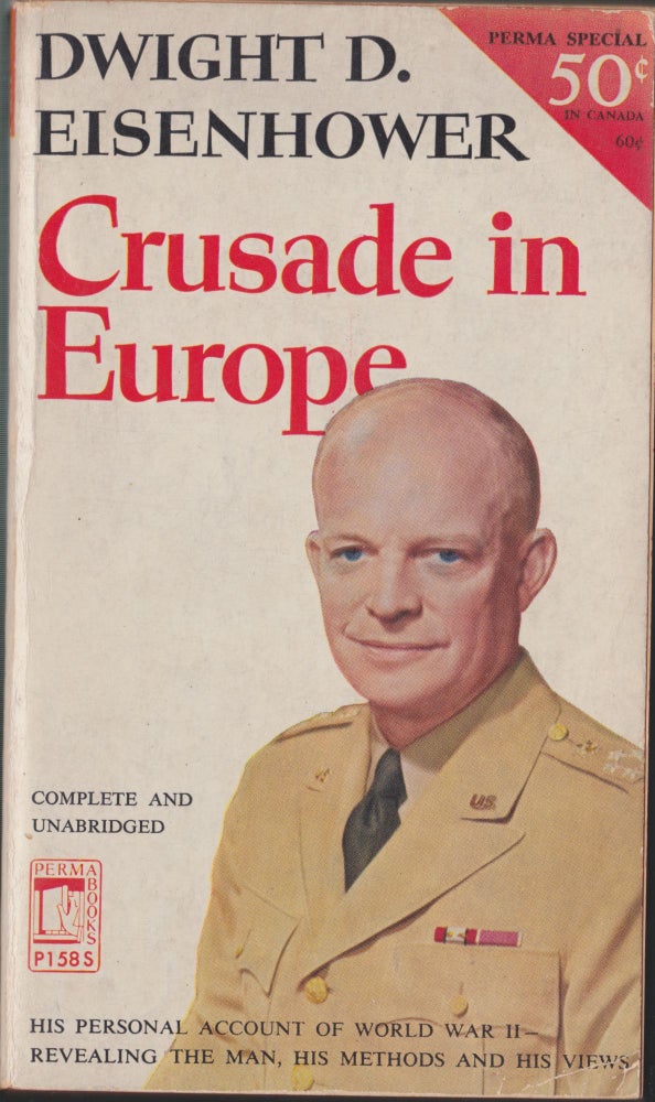 Item #3776 Crusade In Europe. Dwight D. Eisenhower.