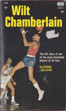 Item #3781 Wilt Chamberlain. George Sullivan