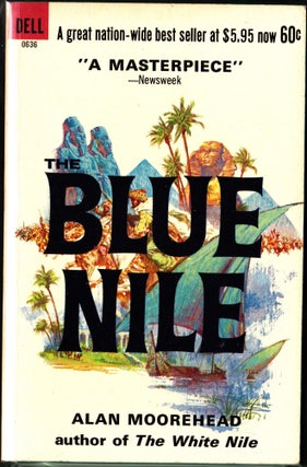 Item #3796 The Blue Nile. Alan Moorehead