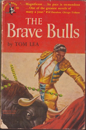 Item #3813 The Brave Bulls. Tom Lea