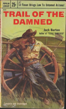 Item #3819 Trail of the Damned. Jack Barton