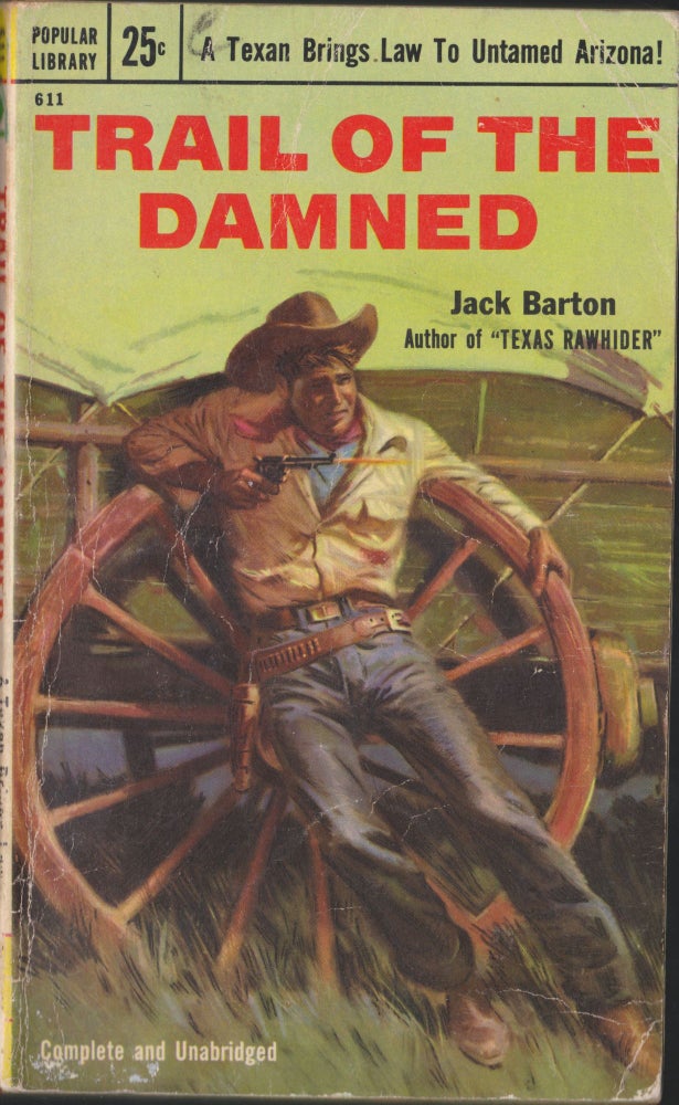 Item #3819 Trail of the Damned. Jack Barton.