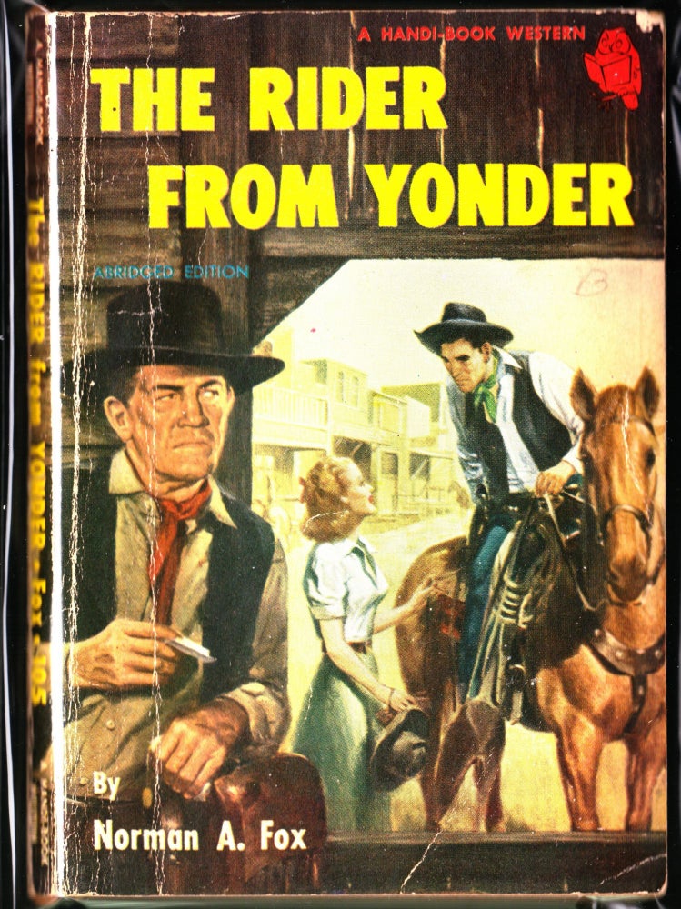 Item #3839 The Rider From Yonder. Norman A. Fox.