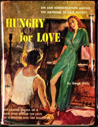 Item #3841 Hungry For Love. George Willis