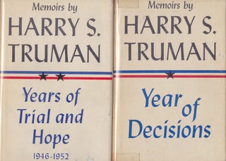 Item #3892 Memoirs Volume 1 (Year of Decisions) and Volume 2 (Years of Trial and Hope 1946-1952)...