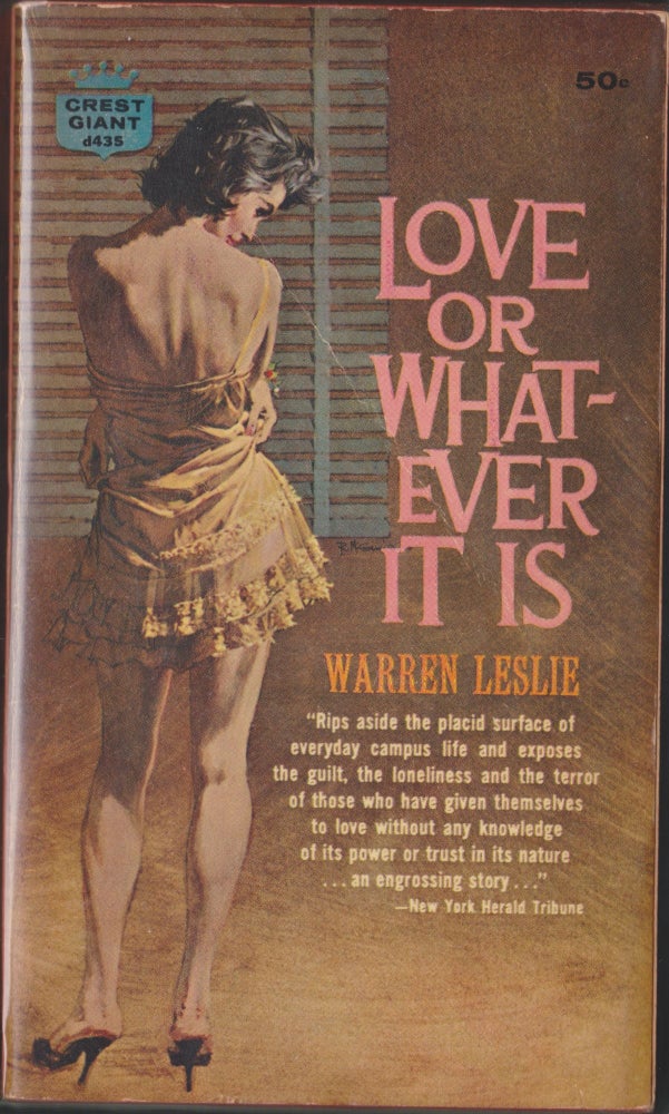 Item #3925 Love Or Whatever It Is. Warren Leslie.