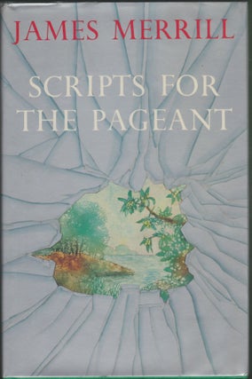 Item #3961 Scripts For the Pageant. James Merrill