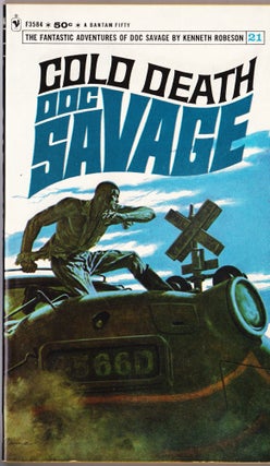 Item #3990 Cold Death, a Doc Savage Adventure (Doc Savage #21). Kenneth Robeson