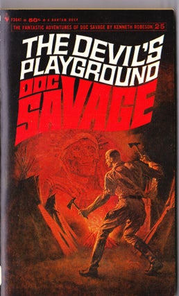 Item #3994 The Devil's Playground, a Doc Savage Adventure (Doc Savage #25). Kenneth Robeson