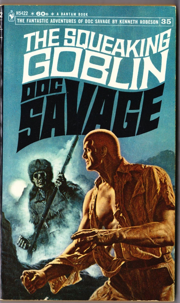 Item #4003 The Squeaking Goblin, a Doc Savage Adventure (Doc Savage #35). Kenneth Robeson.