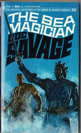 Item #4012 The Sea Magician, a Doc Savage Adventure (Doc Savage #44). Kenneth Robeson